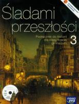Okładka książki Śladami przeszłości 3 Historia Podręcznik z płytą CD