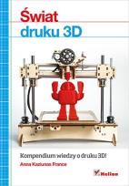Okładka książki Świat druku 3D. Przewodnik