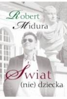 Okładka książki Świat (nie) dziecka