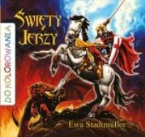 Okładka książki Święty Jerzy - kolorowanka  WDS