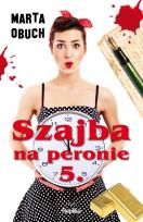 Okładka książki Szajba na peronie 5