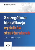 Okładka książki Szczegółowa klasyfikacja wydatków strukturalnych z komentarzem