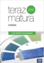 Okładka książki Teraz matura. Chemia. Tuż przed egzaminem