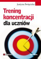 Okładka książki Trening koncentracji dla uczniów