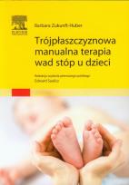 Okładka książki Trójpłaszczyznowa manualna terapia wad stóp u dzieci
