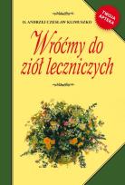 Okładka książki Twoja apteka. Wróćmy do ziół leczniczych w.2015