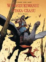 Okładka książki W Poszukiwaniu Ptaka Czasu. Rycerz Bragon