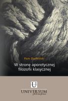 Okładka książki W stronę aporetycznej filozofii klasycznej
