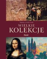 Okładka książki Wielkie kolekcje