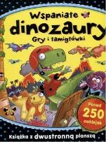 Okładka książki Wspaniałe dinozaury. Gry i łamigłówki