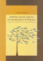 Okładka książki Współczesne ujęcia etyki biznesu w Polsce