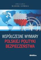 Okładka książki Współczesne wymiary polskiej polityki bezpieczeństwa