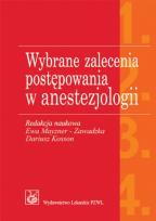 Opakowanie Wybrane zalecenia postępowania w anestezjologii