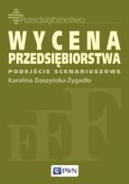 Okładka książki Wycena przedsiębiorstwa - podejście scenariuszowe