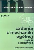 Okładka książki Zadania z mechaniki ogólnej cz.II Kinematyka