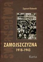 Okładka książki Zamojszczyzna 1918-1943 t.1