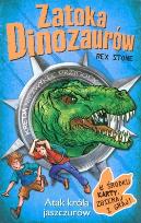 Okładka książki Zatoka Dinozaurów T.1 Atak króla jaszczurów