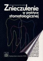 Okładka książki Znieczulenie w praktyce stomatologicznej