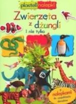 Okładka książki Zwierzęta z dżungli i nie tylko Plastelinalepki
