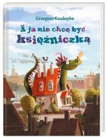 Okładka książki A ja nie chcę być księżniczką TW