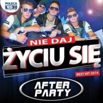 Okładka książki After Party Nie daj życiu się CD