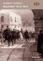 Okładka książki Bałkany 1912-1913