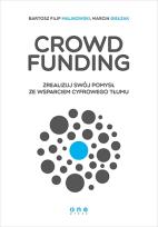 Okładka książki Crowdfunding. Zrealizuj swój pomysł