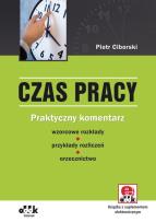 Okładka książki Czas pracy Praktyczny komentarz wzorcowe rozkłady przykłady rozliczeń orzecznictwo (z supleme