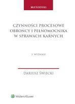 Okładka książki Czynności procesowe obrońcy i pełnomocnika w sprawach karnych