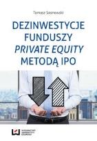 Okładka książki Dezinwestycje funduszy private equity metodą IPO