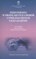 Opakowanie Fizjoterapia w profilaktyce chorób cywilizacyjnych i ich leczeniu