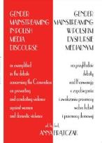 Opakowanie Gender mainstreaming w polskim dyskursie medialnym
