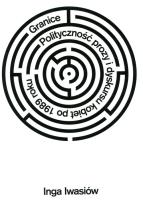 Okładka książki Granice Polityczność prozy i dyskursu kobiet po 1989 roku