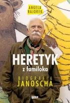 Okładka książki Heretyk z familoka. Biografia Janoscha