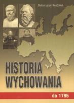 Okładka książki Historia wychowania T.1 do 1795