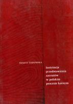 Okładka książki Instytucja przedstawienia zarzutów w polskim procesie karnym