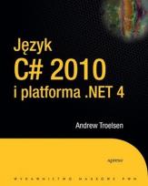 Okładka książki Język C# 2010 i platforma .NET 4