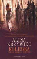 Okładka książki Kolebka teraz kiedyś później