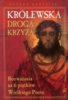 Okładka książki Królewska Droga Krzyżowa. Rozważania na ...