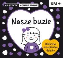 Okładka książki Książeczki kontrastowe. Nasze buzie.