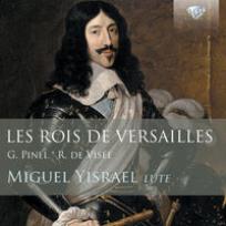 Okładka książki Les Rois De Versailles: Lute Music By Pinel And De Visee