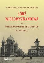 Okładka książki Łódź wielowyznaniowa