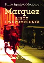 Okładka książki Marquez. Listy i wspomnienia