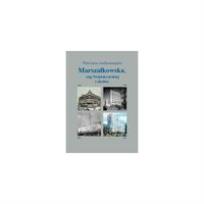 Okładka książki Marszałkowska róg Świętokrzyskiej i okolice