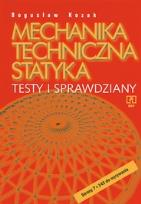 Okładka książki Mechanika techniczna. Statyka. Testy i spraw. WSiP
