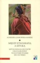 Okładka książki Między etnografią a sztuką