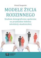 Okładka książki Modele życia rodzinnego