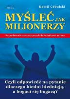 Okładka książki Myśleć Jak Milionerzy