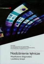 Opakowanie Nadciśnienie tętnicze Współczesna diagnostyka i podstawy terapii