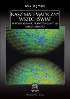 Okładka książki Nasz matematyczny Wszechświat